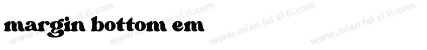 margin bottom1em字体转换